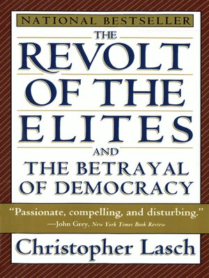 cover image of The Revolt of the Elites and the Betrayal of Democracy